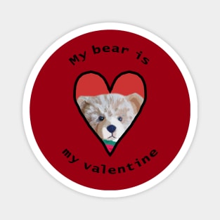 My Bear is My Valentine Magnet